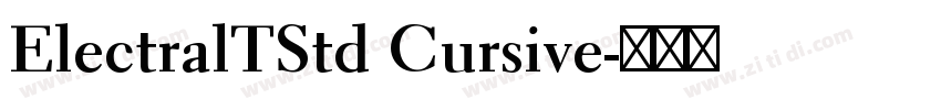 ElectralTStd Cursive字体转换
